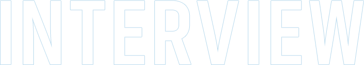 INTERVIEW